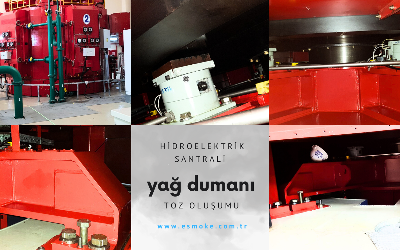 HES Yağ Dumanı + Toz Karışımı Sorunları